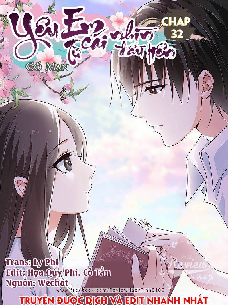 Yêu Em Từ Cái Nhìn Đầu Tiên: Chapter 32