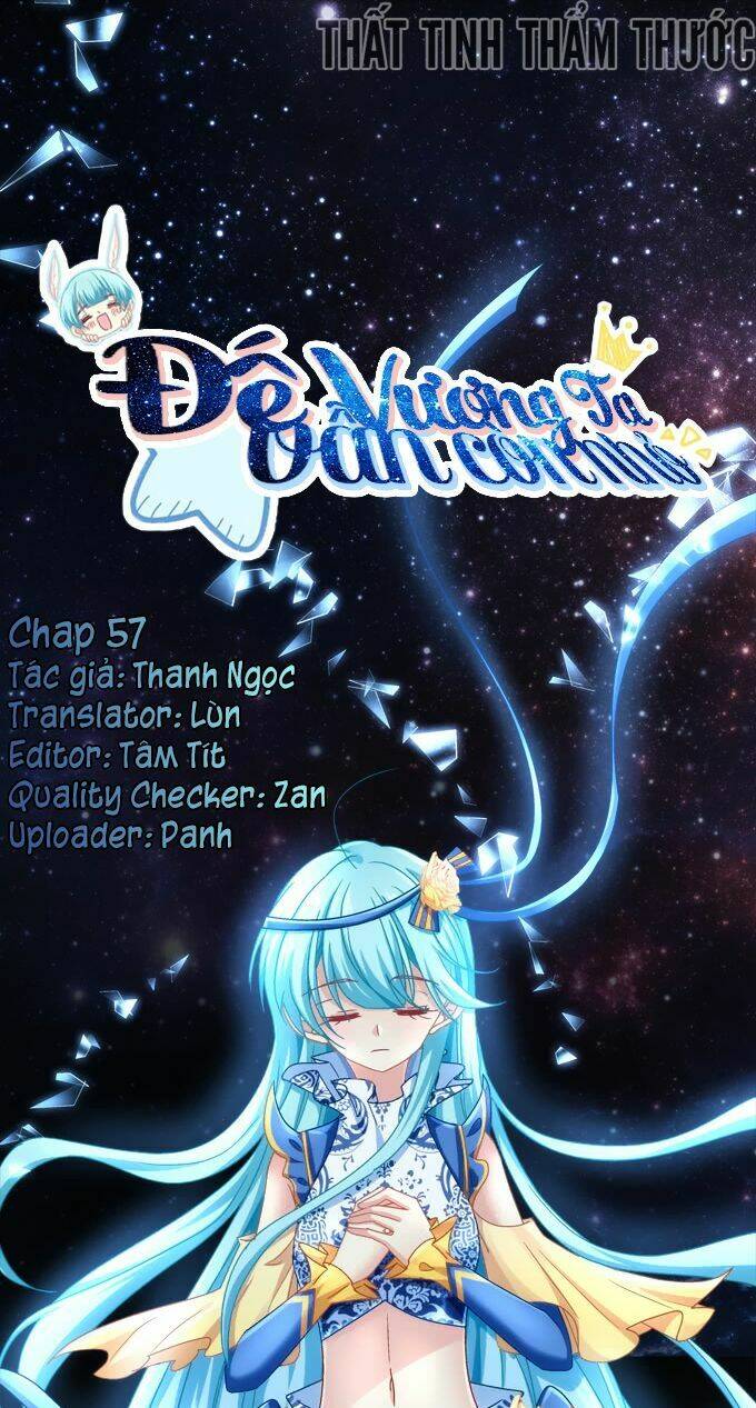 Đế Vương Ta Vẫn Còn Nhỏ: Chapter 57