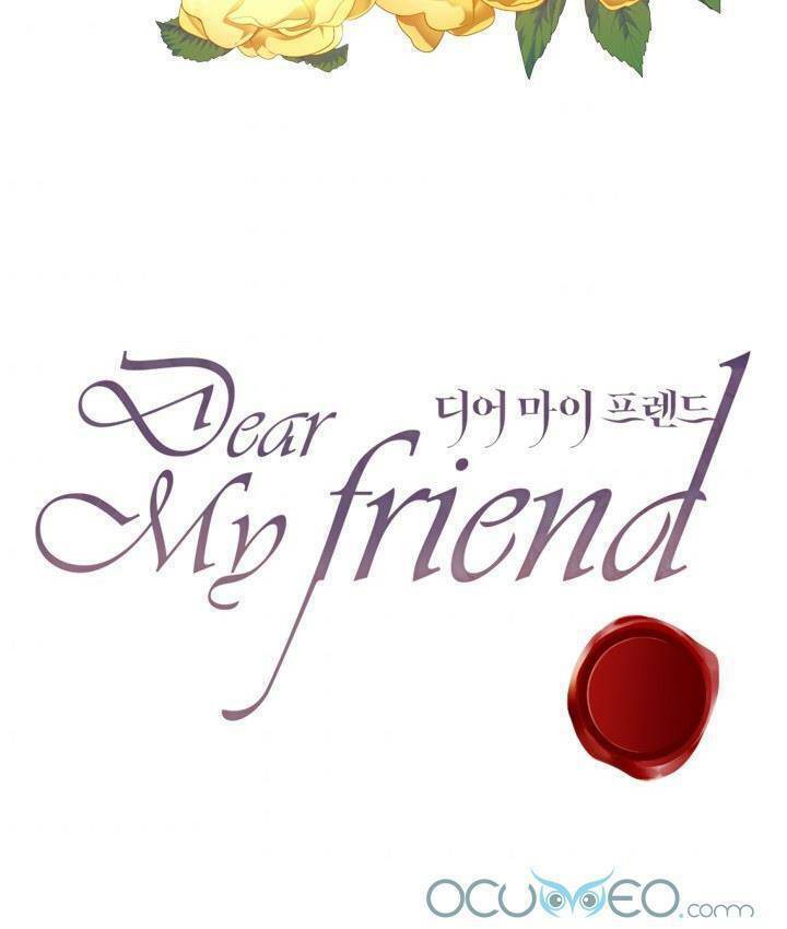 Gửi Đến Người Bạn Của Tôi: Chapter 2