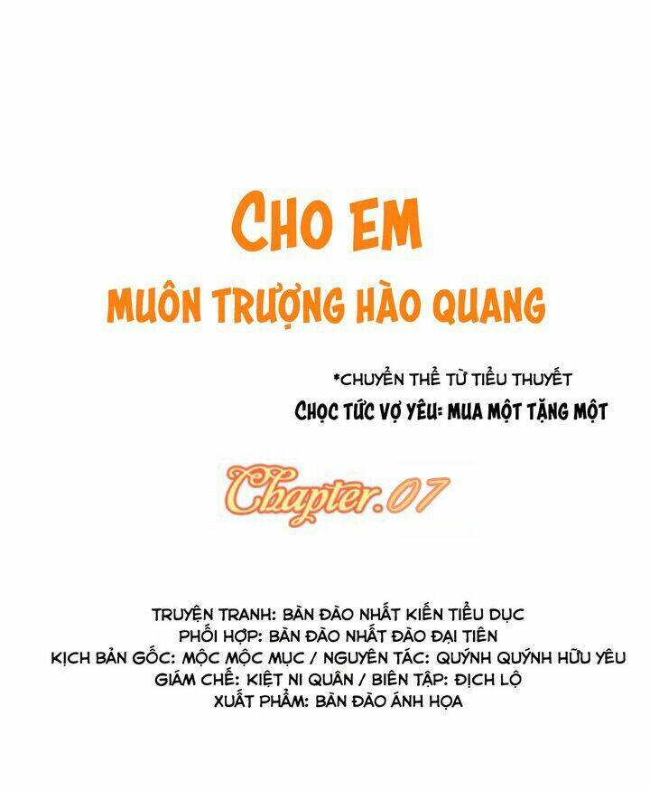 Cho Em Muôn Trượng Hào Quang: Chapter 7