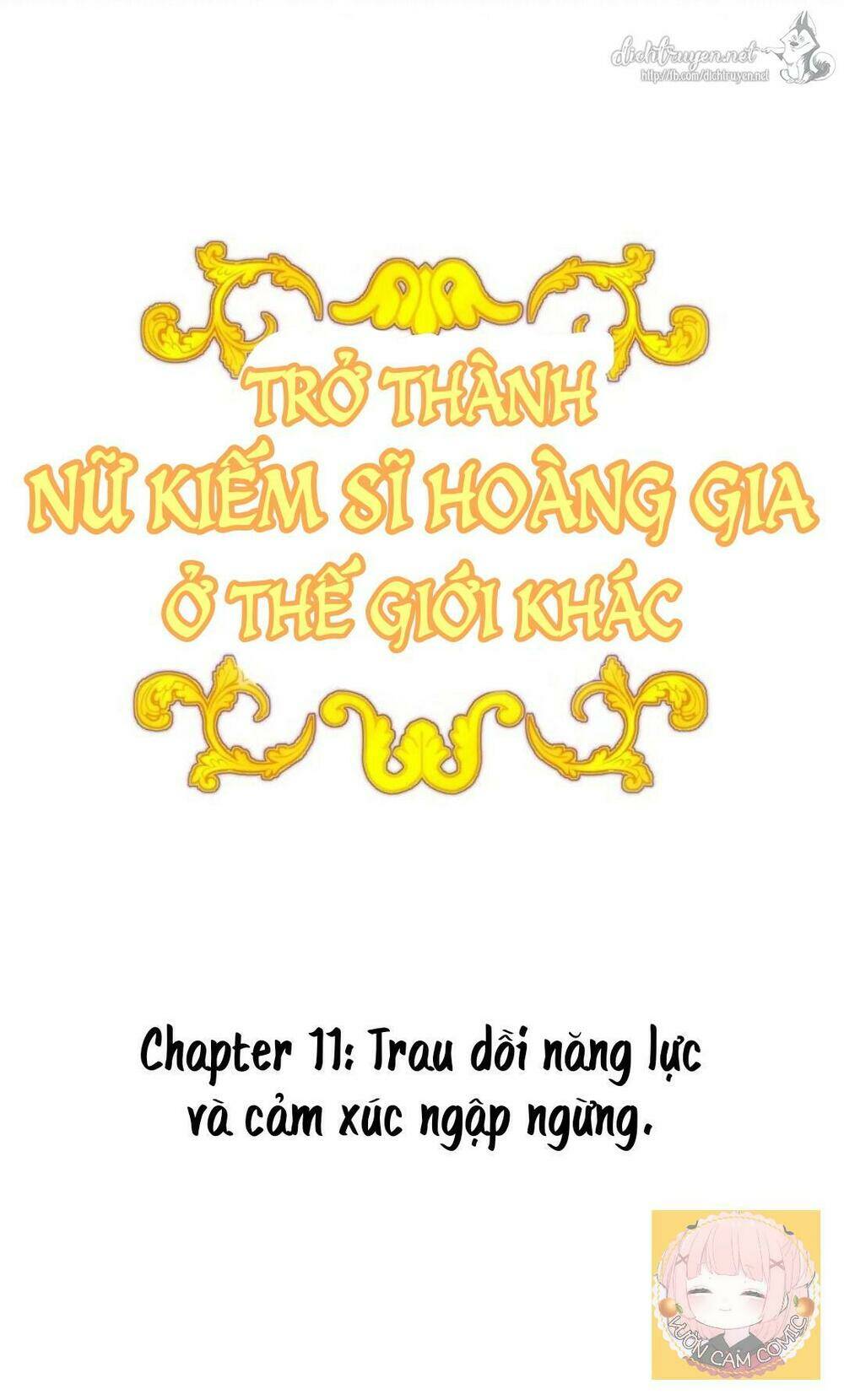 Trở Thành Nữ Kiếm Sĩ Hoàng Gia Ở Thế Giới Khác: Chapter 11