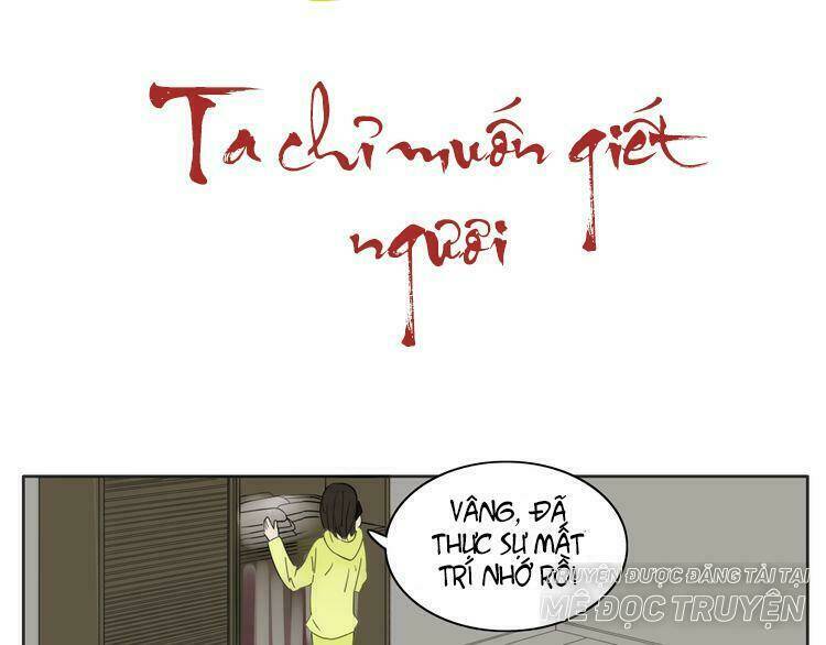 Ta Chỉ Muốn Giết Ngươi: Chapter 14