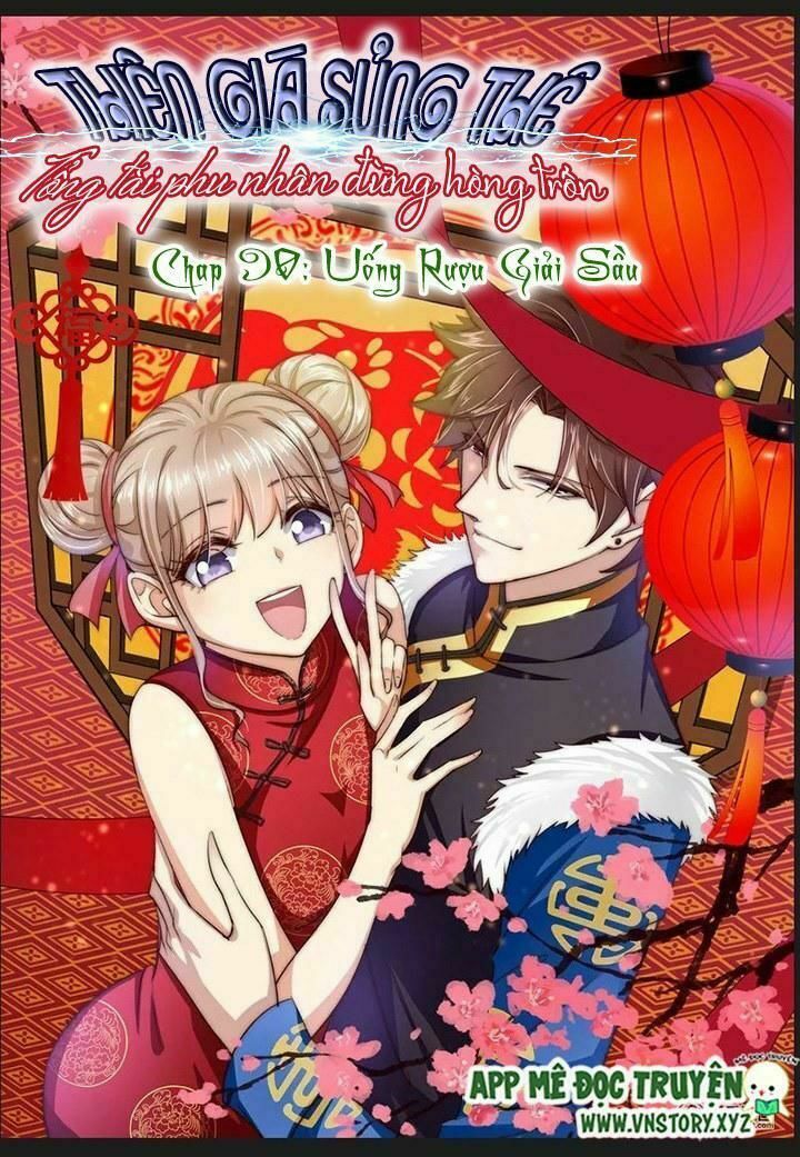 Cưng Chiều Vợ Yêu: Chapter 90: Uống rượu giải sầu