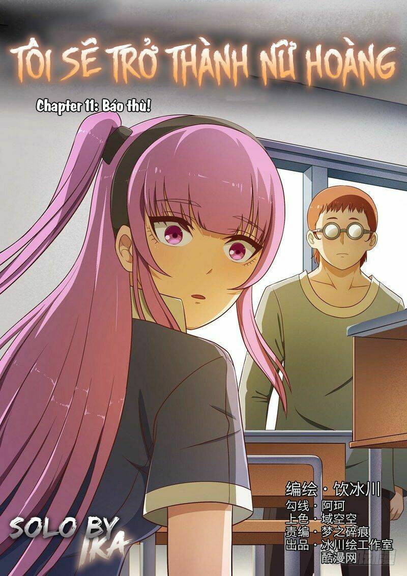 Tôi Sẽ Trở Thành Nữ Hoàng: Chapter 11