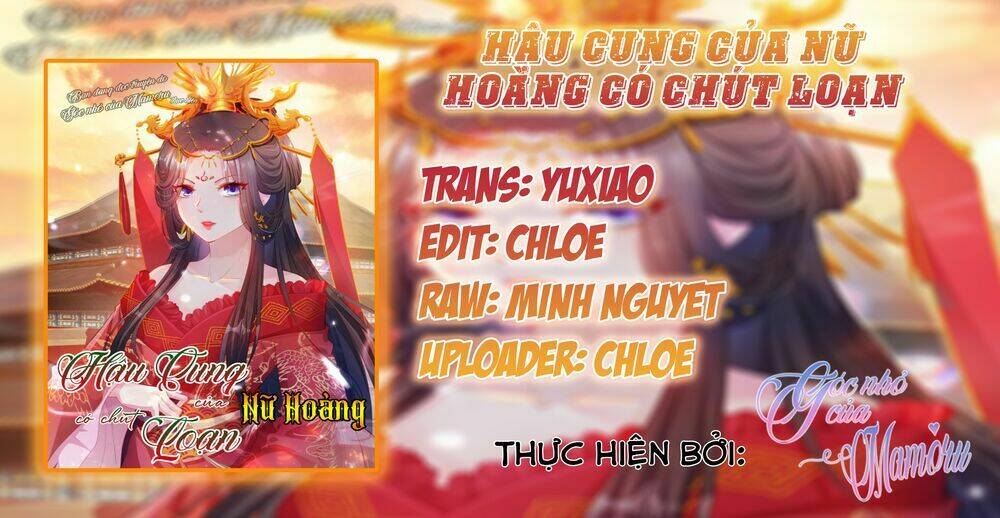 Hậu Cung Của Nữ Hoàng Có Chút Loạn: Chapter 9