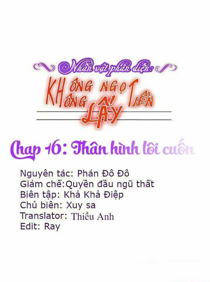 Nhân Vật Phản Diện: Không Ngọt Không Lấy Tiền: Chapter 16.1