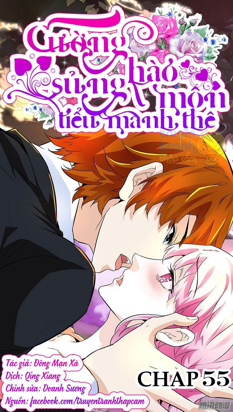 Cường Sủng Hào Môn Tiểu Manh Thê: Chapter 55