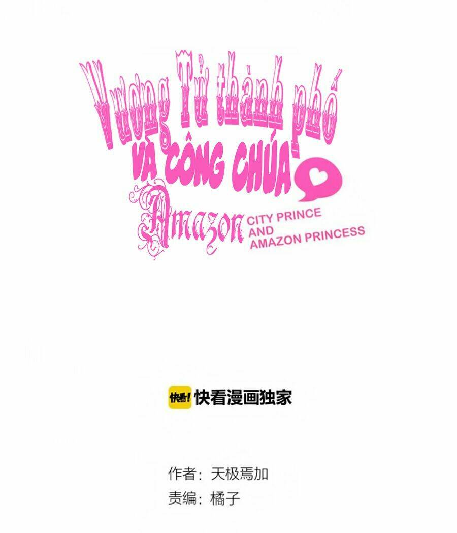 Vương Tử Thành Phố Và Công Chúa Amazon: Chapter 38