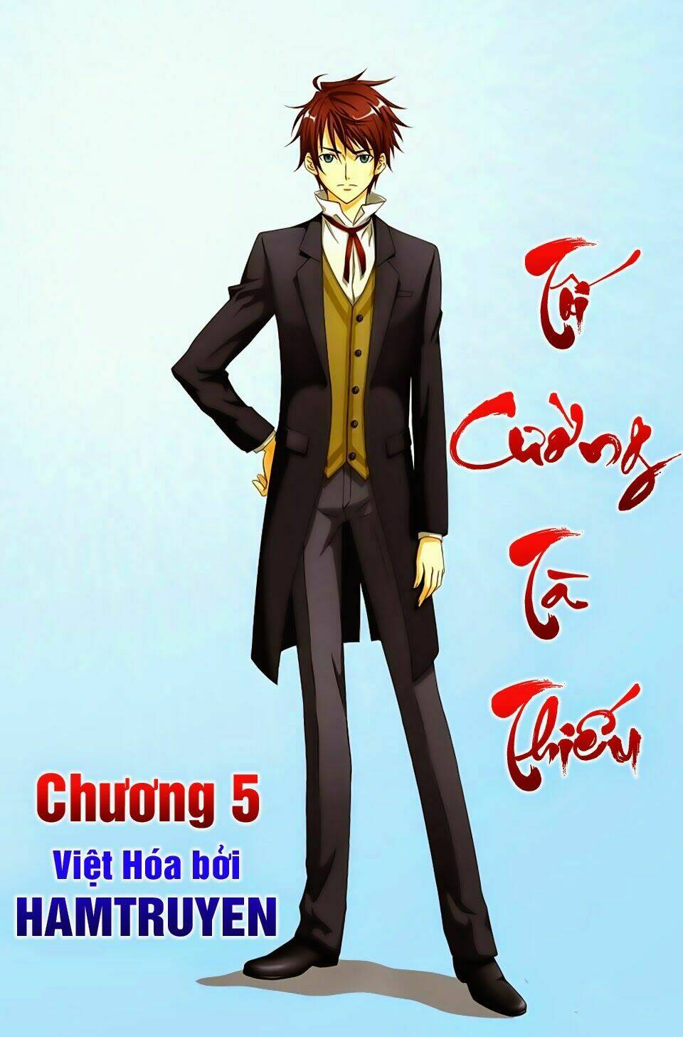 Tối Cường Tà Thiếu: Chapter 5