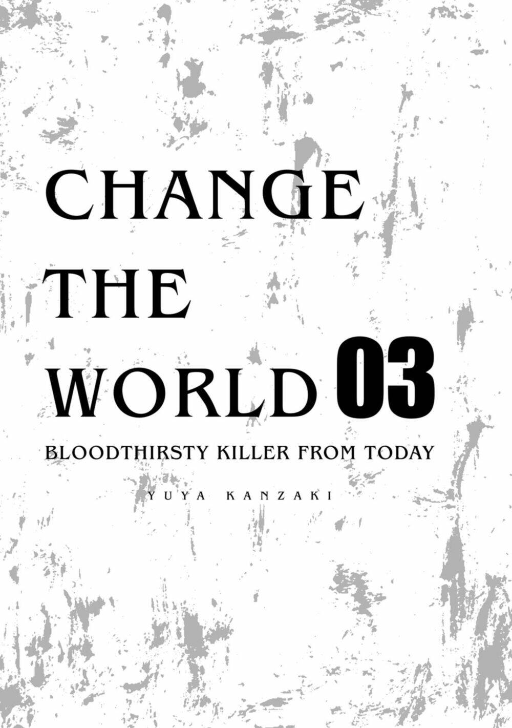 Change The World (Kanzaki Yuuya): Chapter 14