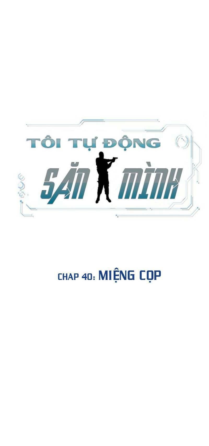 Tôi Tự Động Săn Một Mình: Chapter 40