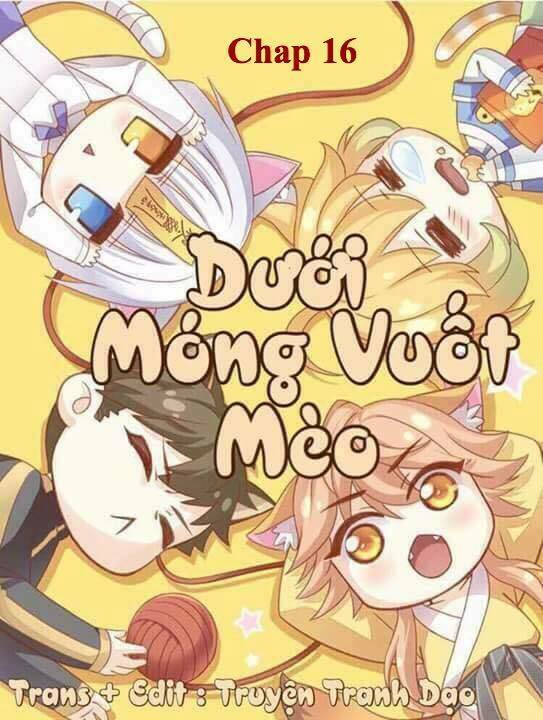 Dưới Móng Vuốt Mèo: Chapter 16