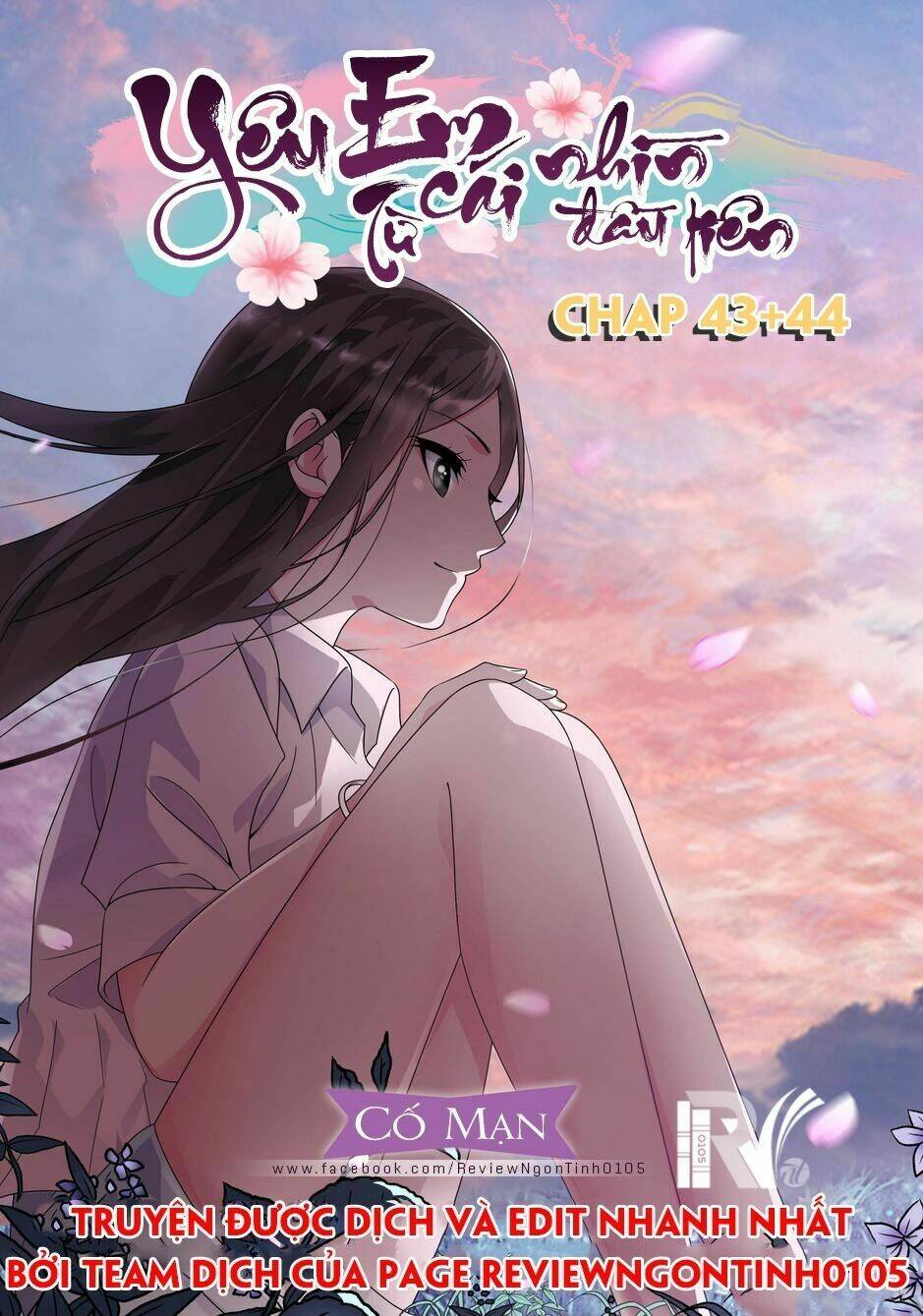 Yêu Em Từ Cái Nhìn Đầu Tiên: Chapter 43