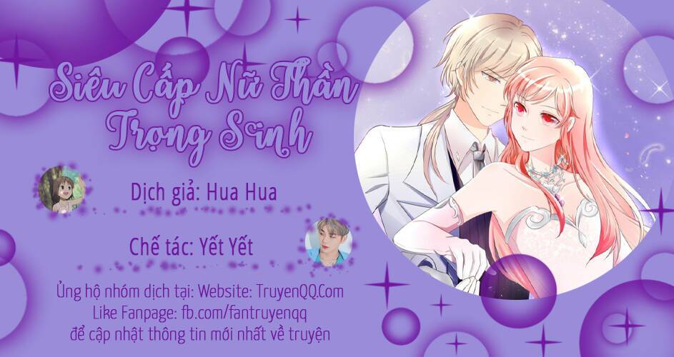 Siêu Cấp Nữ Thần Trọng Sinh: Chapter 21