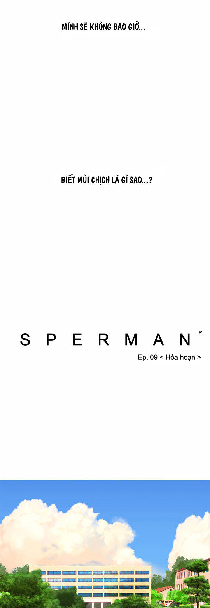 Sperman - Siêu Nhân Tinh Trùng: Chapter 9