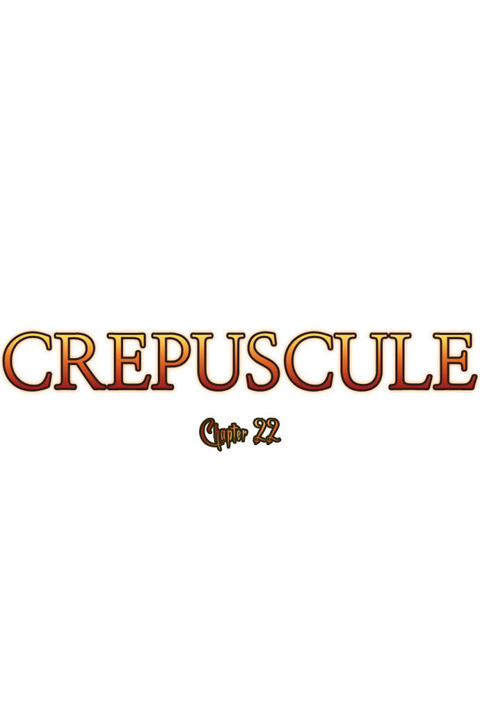 Crepuscule (Yamchi): Chapter 22