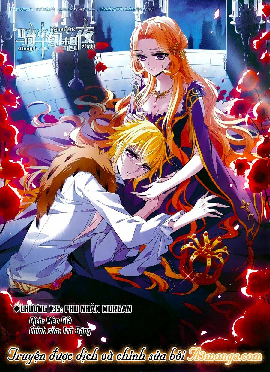 Kỵ Sĩ Hoang Tưởng Dạ: Chapter 135