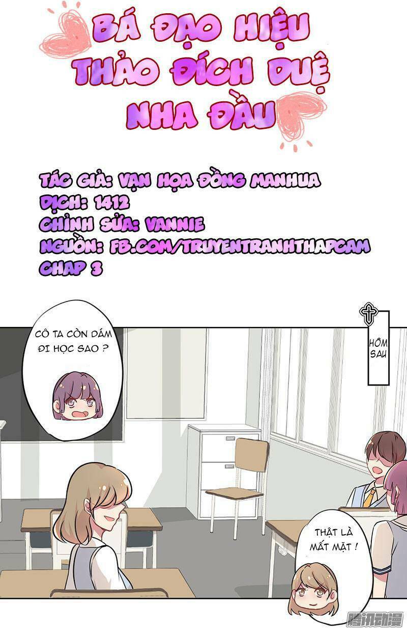 Bá Đạo Hiệu Thảo Đích Duệ Nha Đầu: Chapter 3