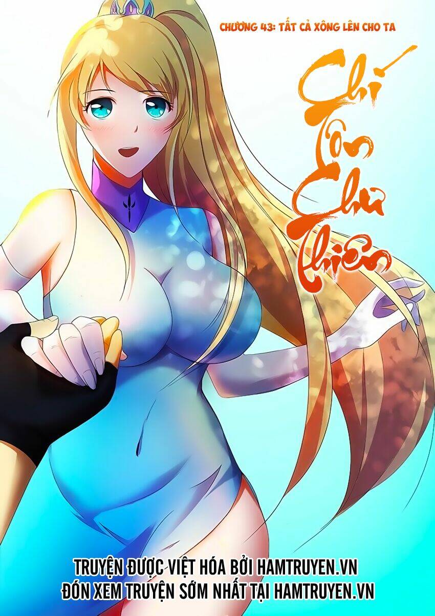 Chí Tôn Chư Thiên: Chapter 43
