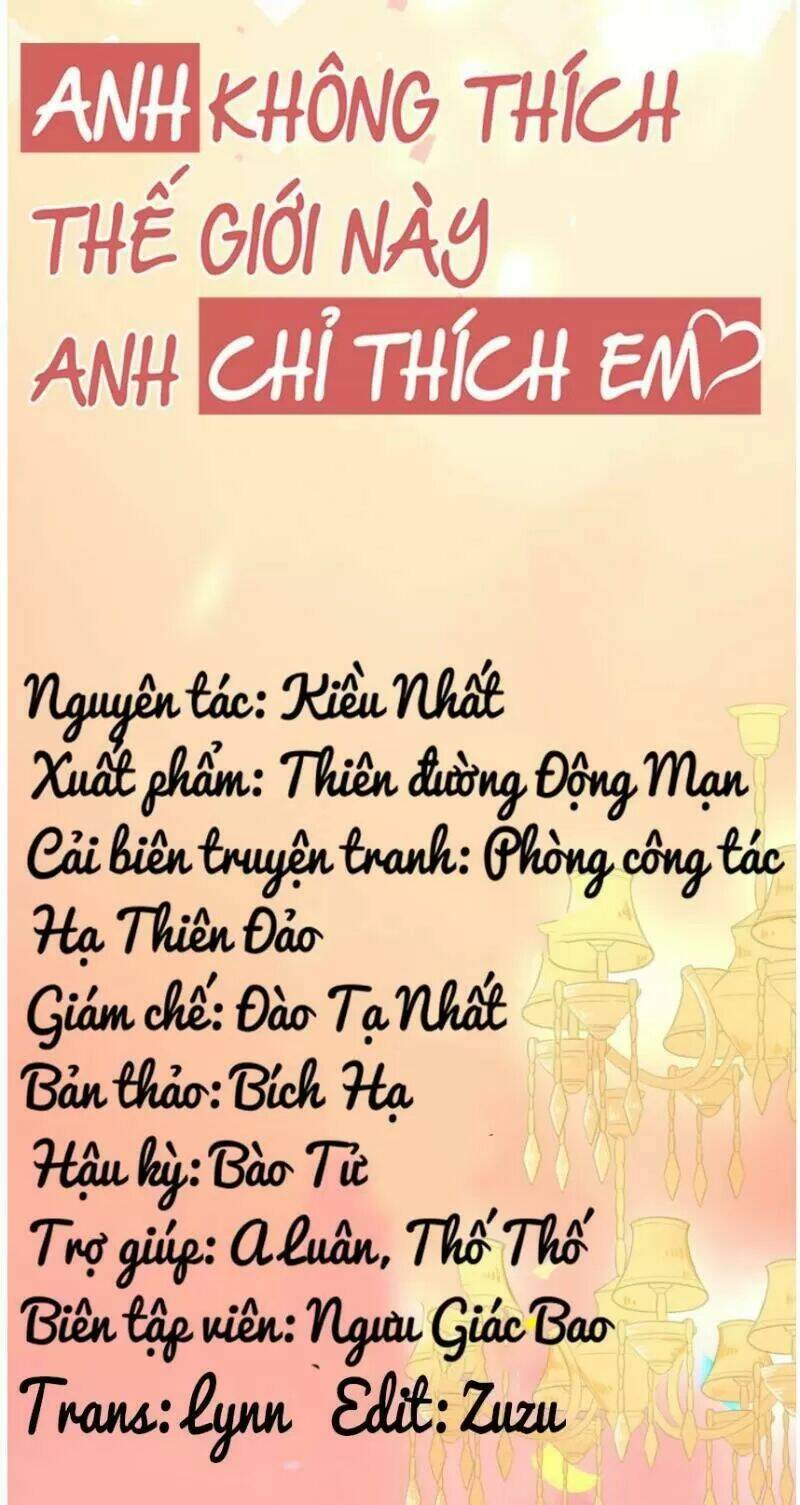 Anh Không Thích Thế Giới Này, Anh Chỉ Thích Em: Chapter 33