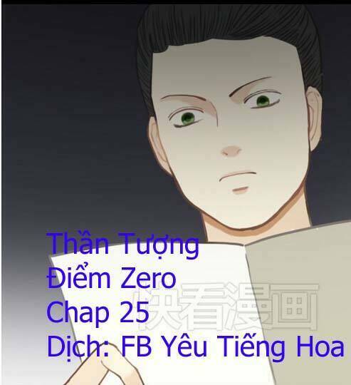 Thần Tượng Điểm Zero: Chapter 25
