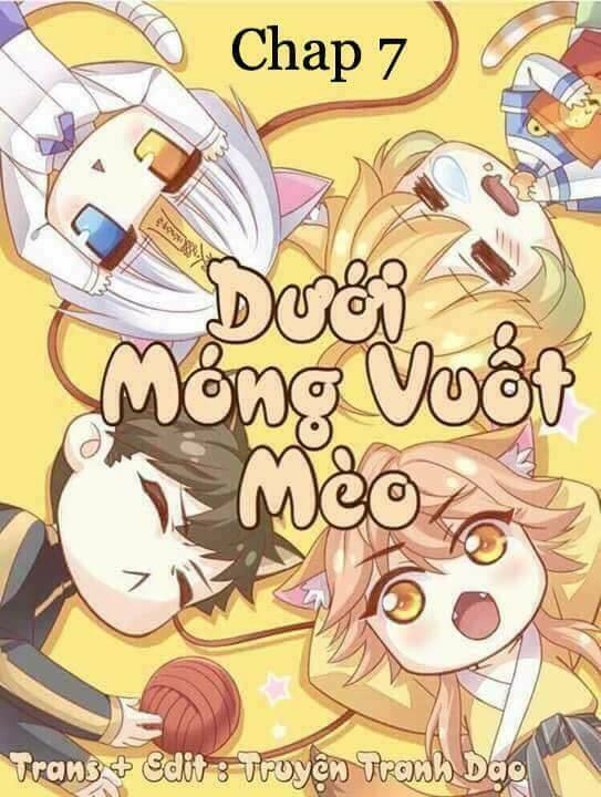 Dưới Móng Vuốt Mèo: Chapter 7
