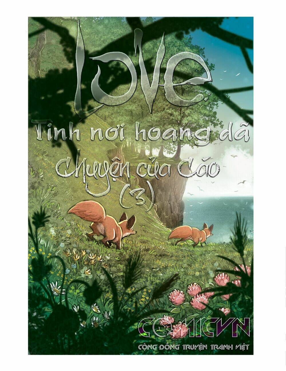 Love - Tình Nơi Hoang Dã: Chapter 6