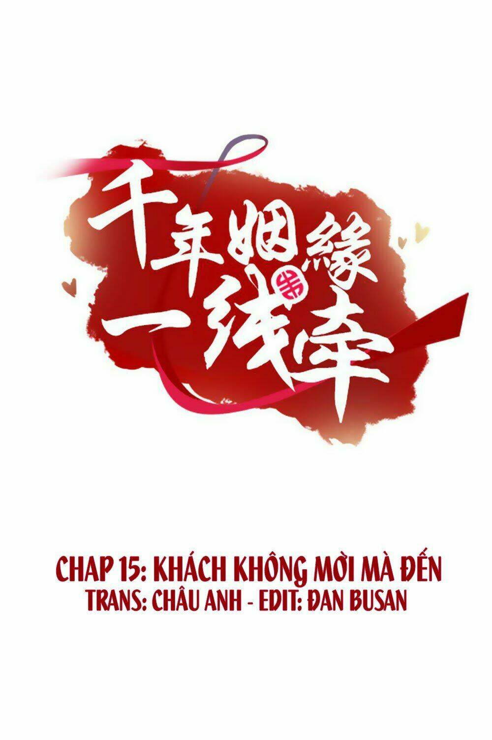 Vạn Năm Nhân Duyên Nhất Tuyến Khiên: Chapter 15