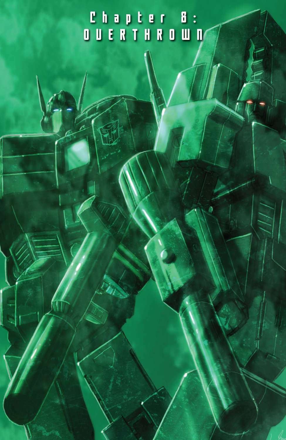The Tranformers - Autocracy: Chapter 8