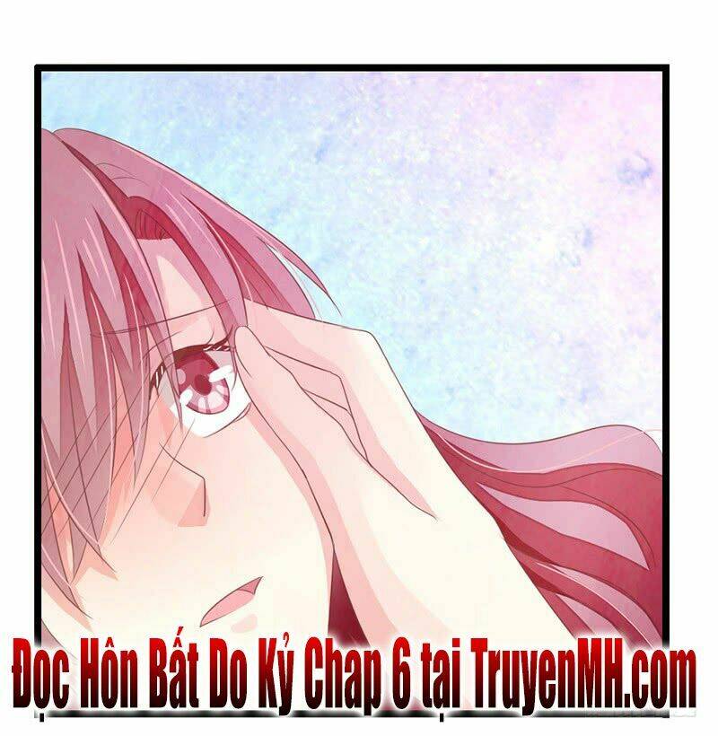 Hôn Bất Do Kỷ: Chapter 5