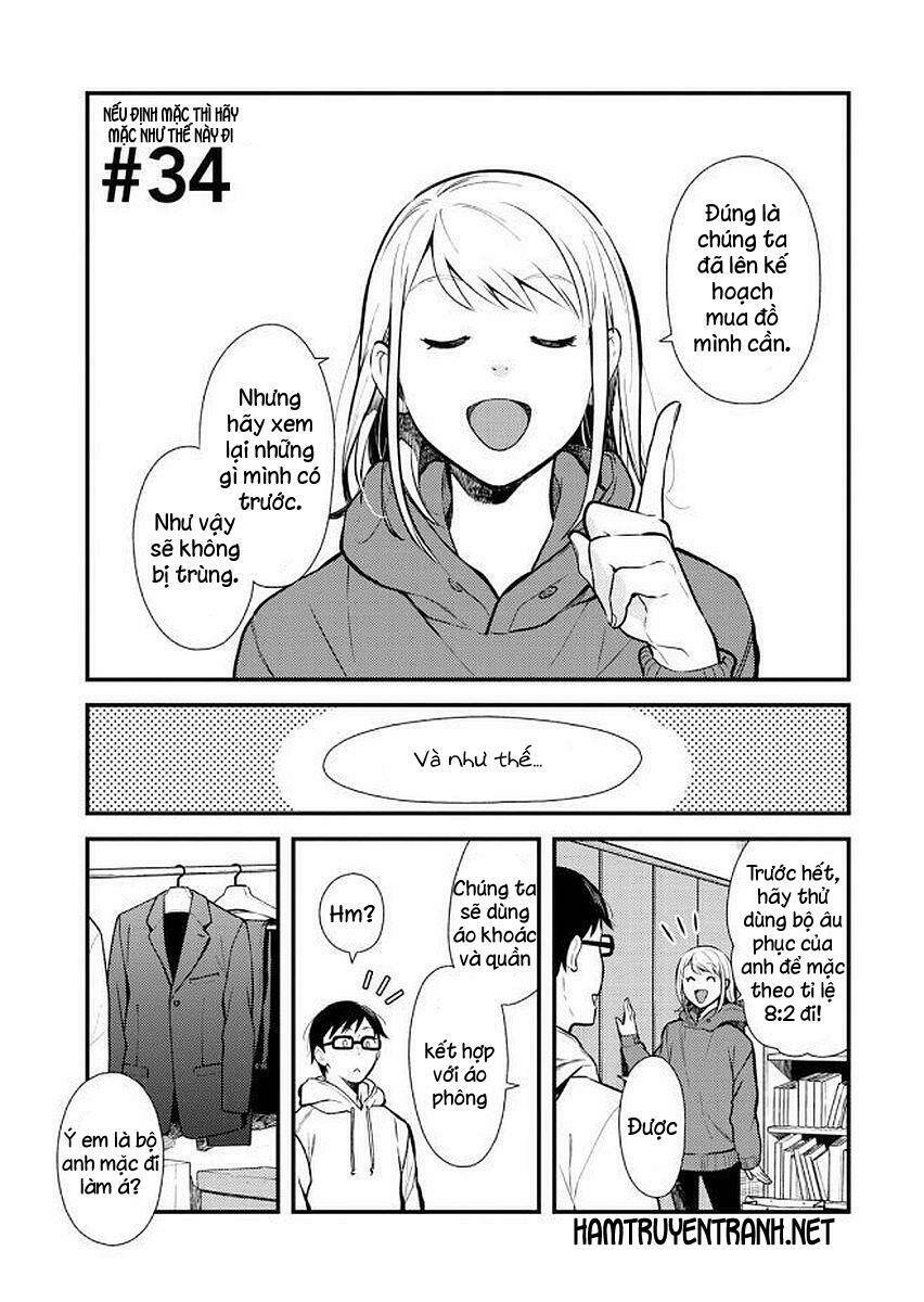 Nếu Định Mặc, Thì Hãy Mặc Như Thế Này Đi: Chapter 34