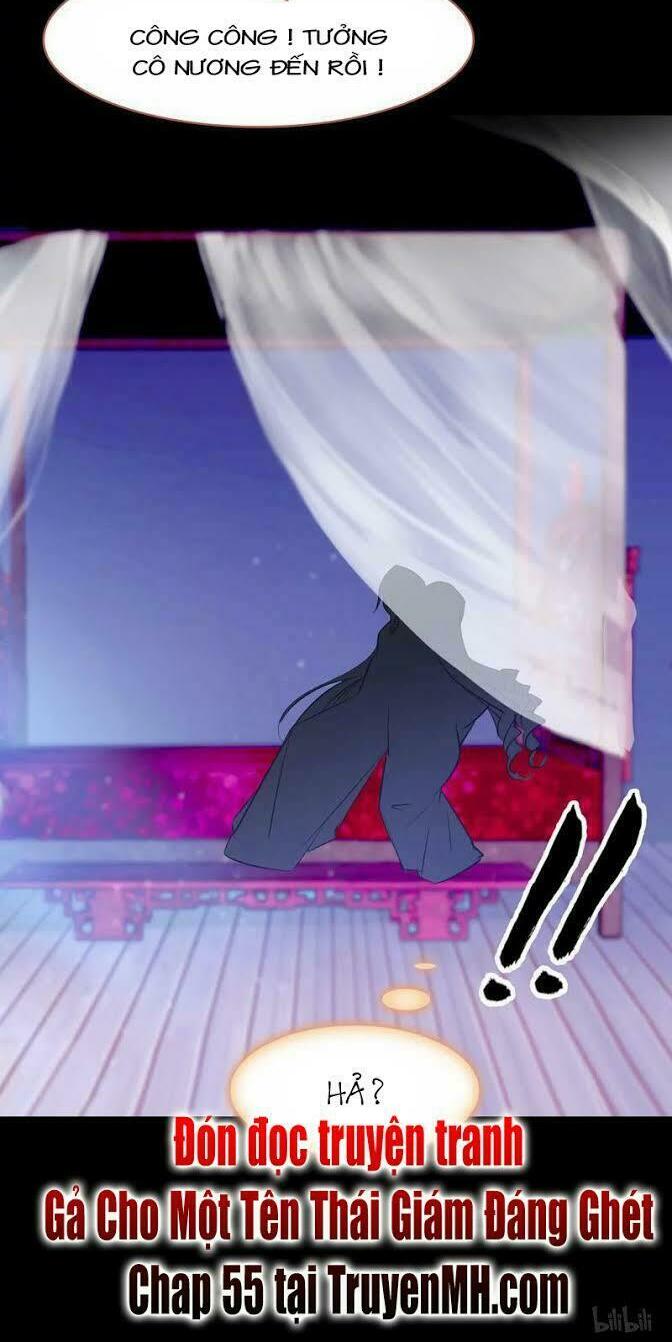 Gả Cho Một Tên Thái Giám Đáng Ghét: Chapter 54