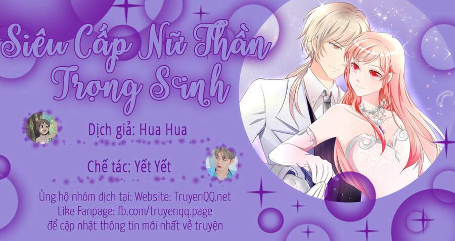 Siêu Cấp Nữ Thần Trọng Sinh: Chapter 28