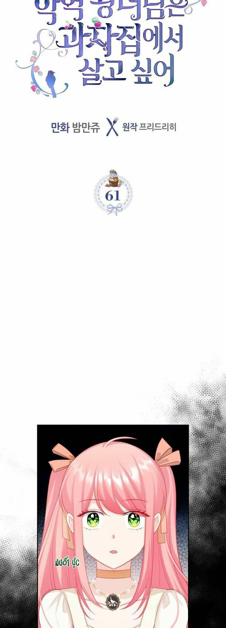 Công Chúa Phản Diện Muốn Ở Trong Ngôi Nhà Bánh Quy: Chapter 61