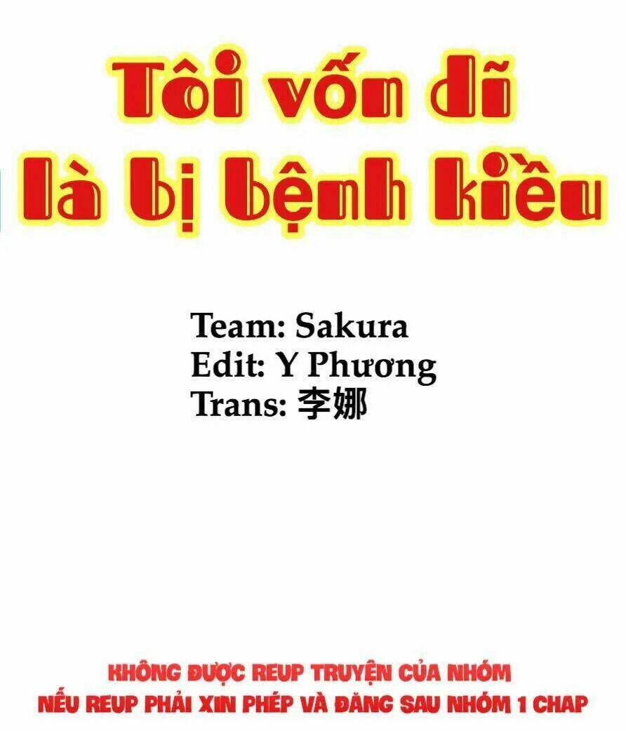 Tôi Vốn Dĩ Bị Bệnh Kiều: Chapter 17