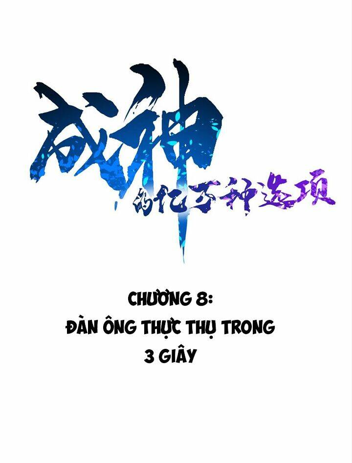 Trăm Vạn Cách Thành Thần: Chapter 8