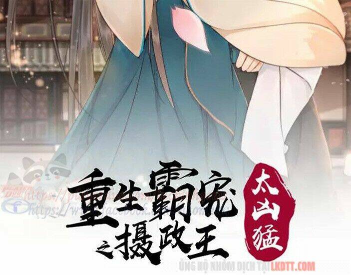Trọng Sinh Bá Sủng Nhiếp Chính Vương Quá Mạnh Mẽ: Chapter 96