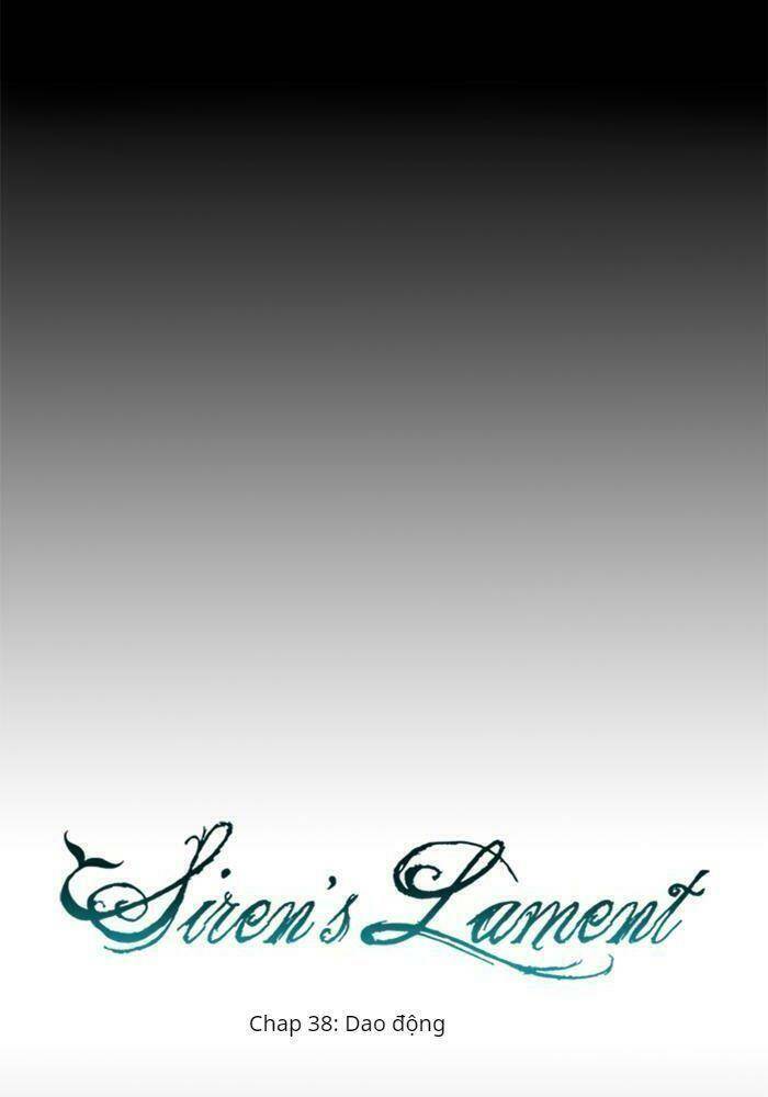 Khúc hát người cá Siren: Chapter 38