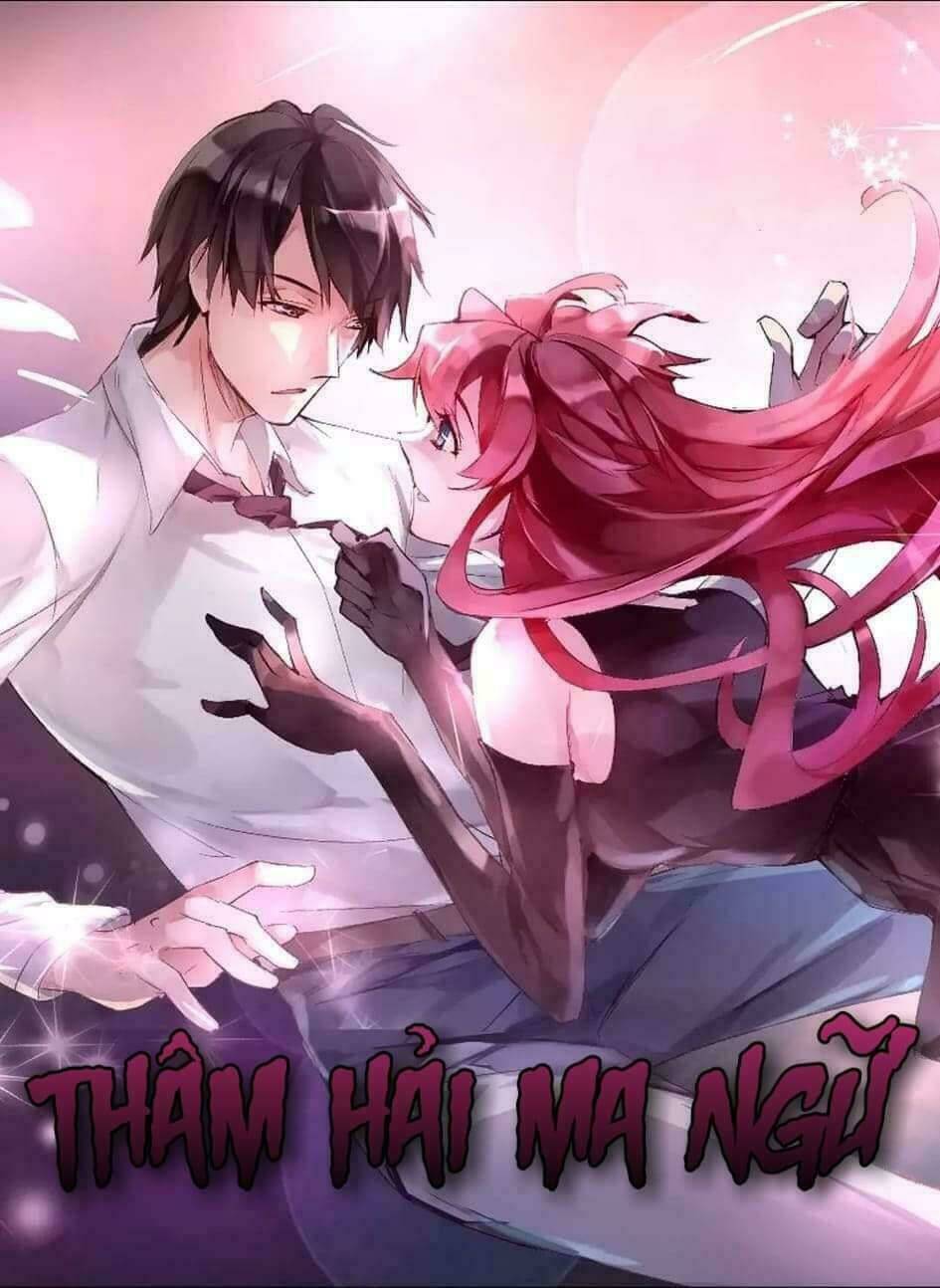 Thâm Hải Ma Ngữ: Chapter 1