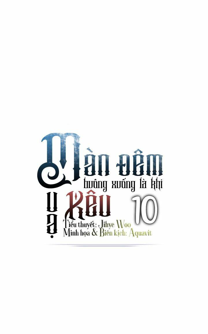 Màn Đêm Buông Xuống Là Khi Qụa Kêu: Chapter 10