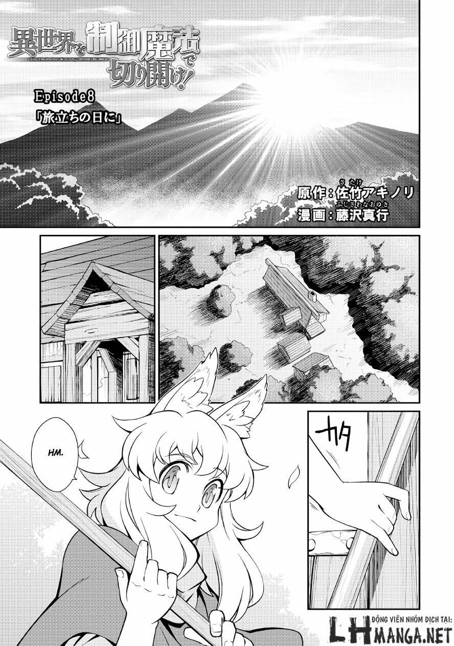 Isekai Wo Seigyo Mahou De Kirihirake: Chapter 8