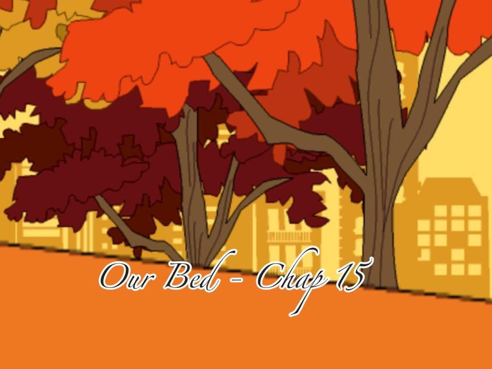 Our Bed: Chapter 15