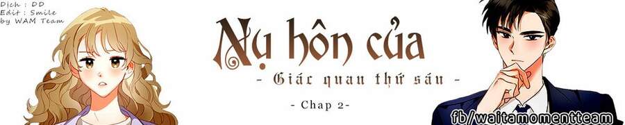 Nụ Hôn Của Giác Quan Thứ Sáu: Chapter 2