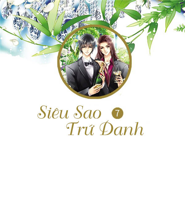 Siêu Sao Trứ Danh: Chapter 7