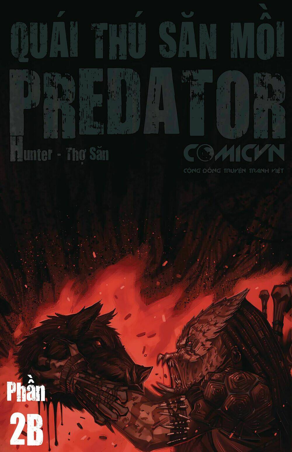 Predator: Hunters - Quái Thú Săn Mồi: Thợ Săn: Chapter 2.2