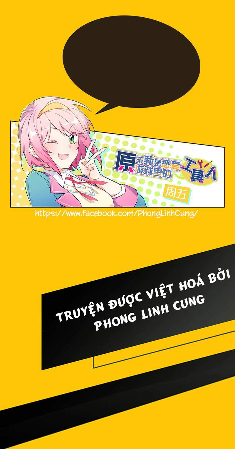 Hóa Ra Tôi Là Công Cụ Trong Game Tình Yêu: Chapter 18