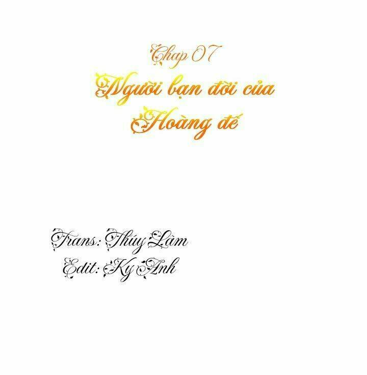 Người Bạn Đồng Hành Của Hoàng Đế: Chapter 7