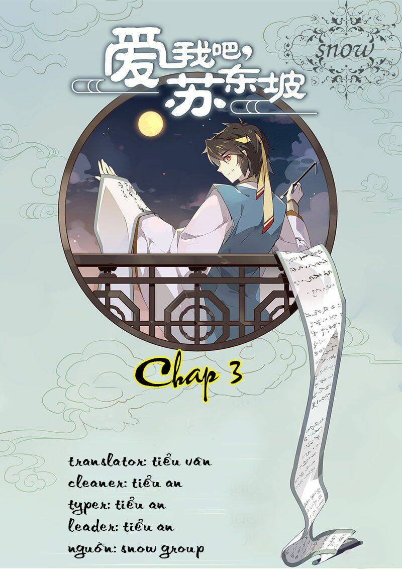 Yêu Ta Đi, Tô Đông Pha: Chapter 3