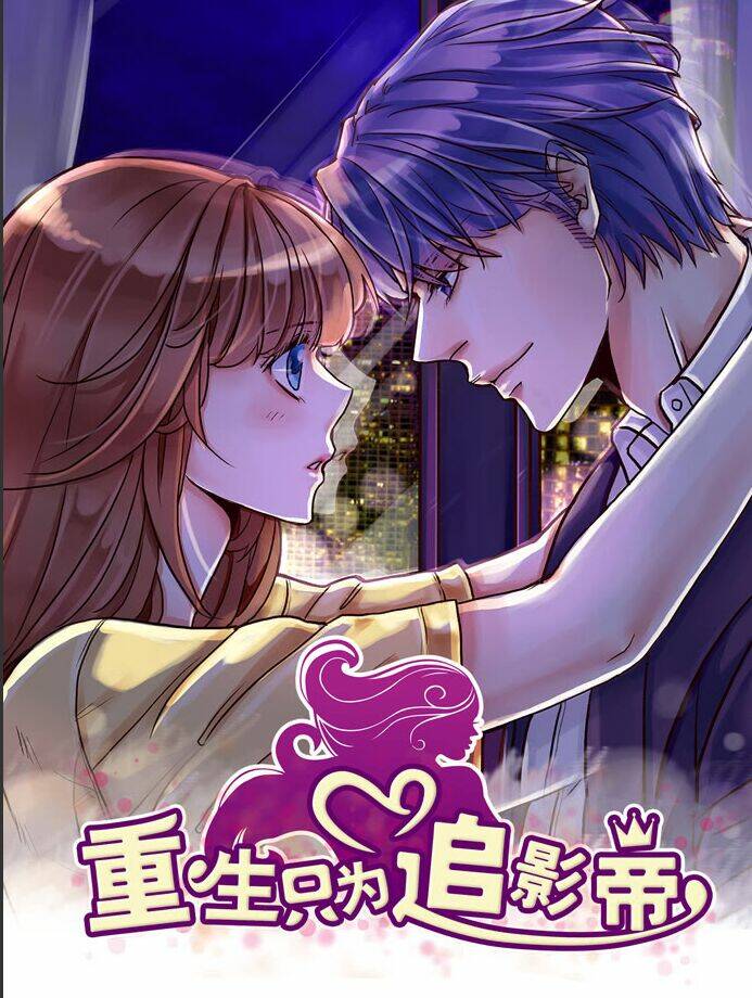 Trọng Sinh Để Ngủ Với Ảnh Đế: Chapter 126