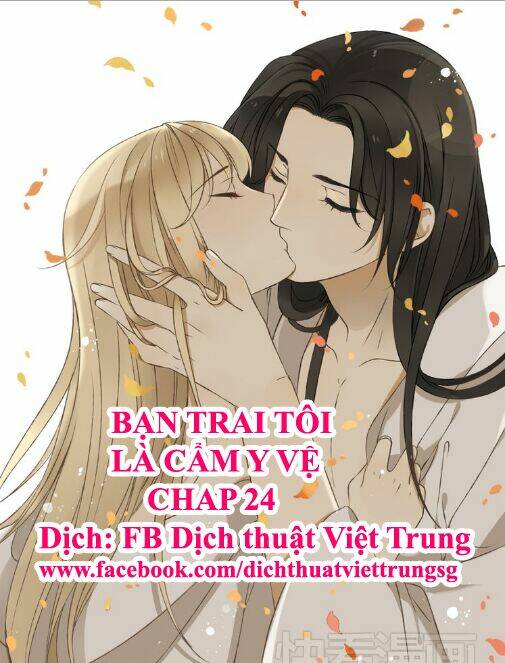 Bạn Trai Tôi Là Cẩm Y Vệ: Chapter 24